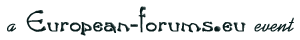 www.european-forums.eu A European Forums Event